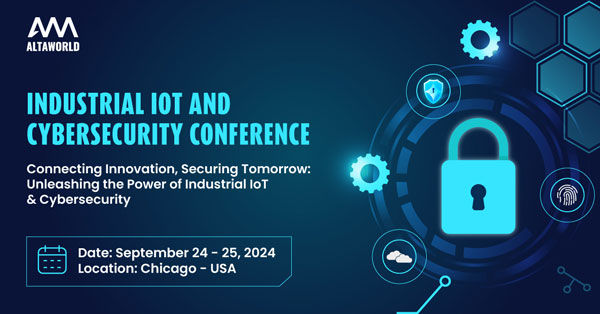Industrial IoT & Cybersecurity Conference