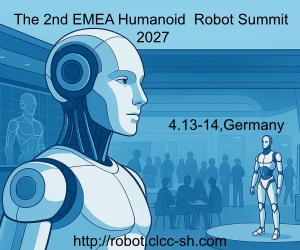 The 2nd EMEA Humanoid Robot Summit 2027